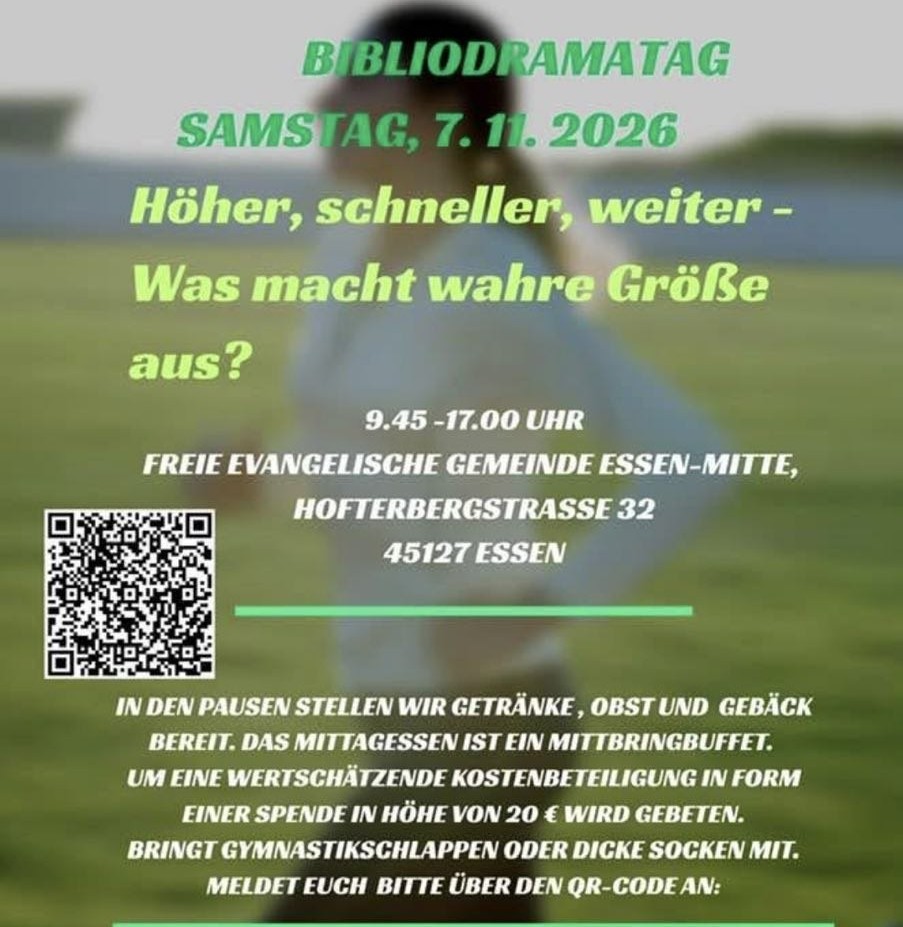 Höher, schneller, weiter - Was macht wahre größe aus? Bibliodramatag